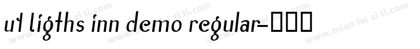 UT Ligths Inn Demo Regular字体转换
